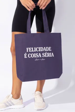 Ecobag Felicidade é Coisa Séria Roxa