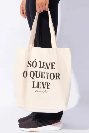 Ecobag Só Leve o Que For Leve Bege